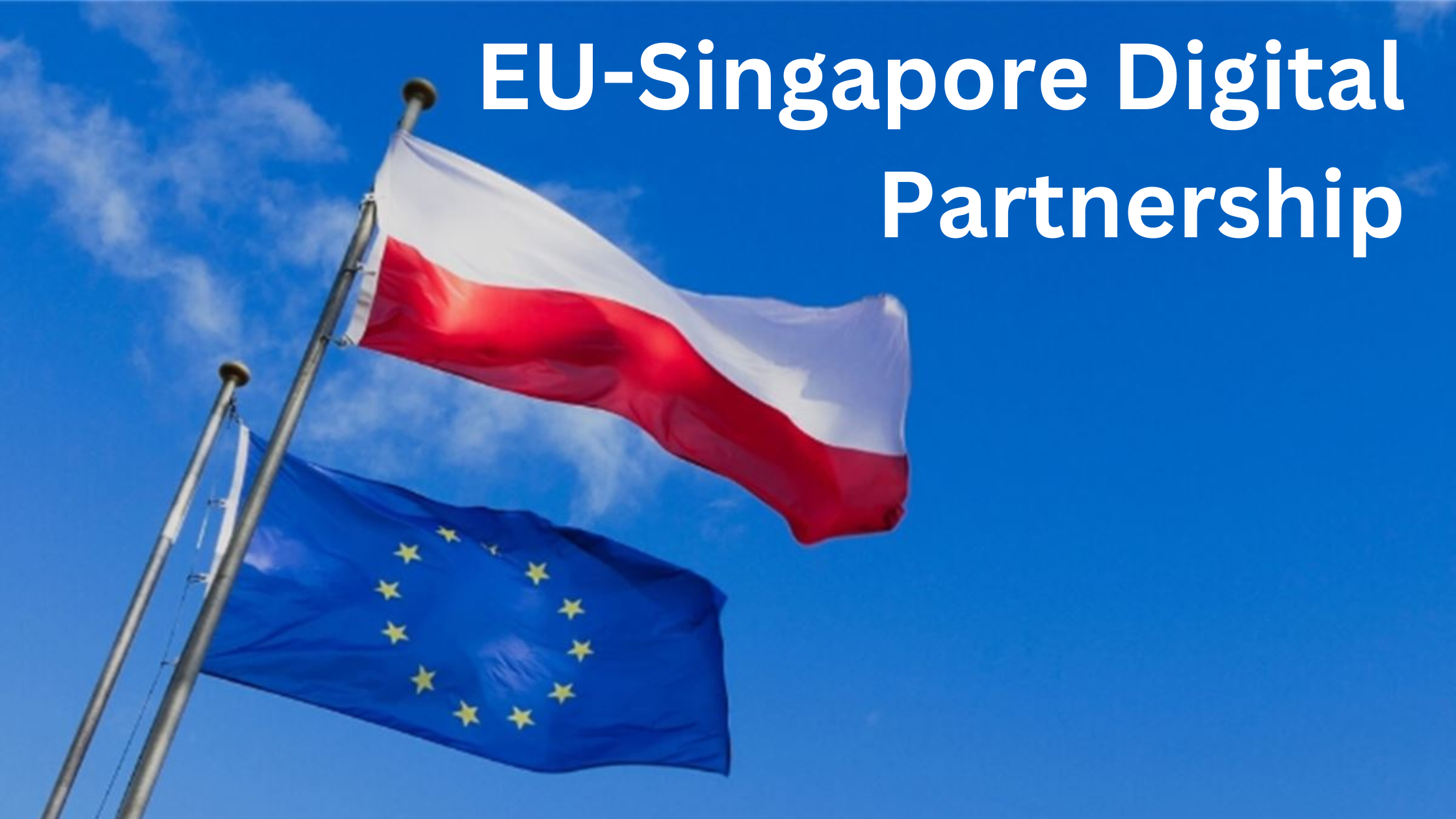 EU And Singapore To Expand Strategic Cooperation On Digital Issues ...